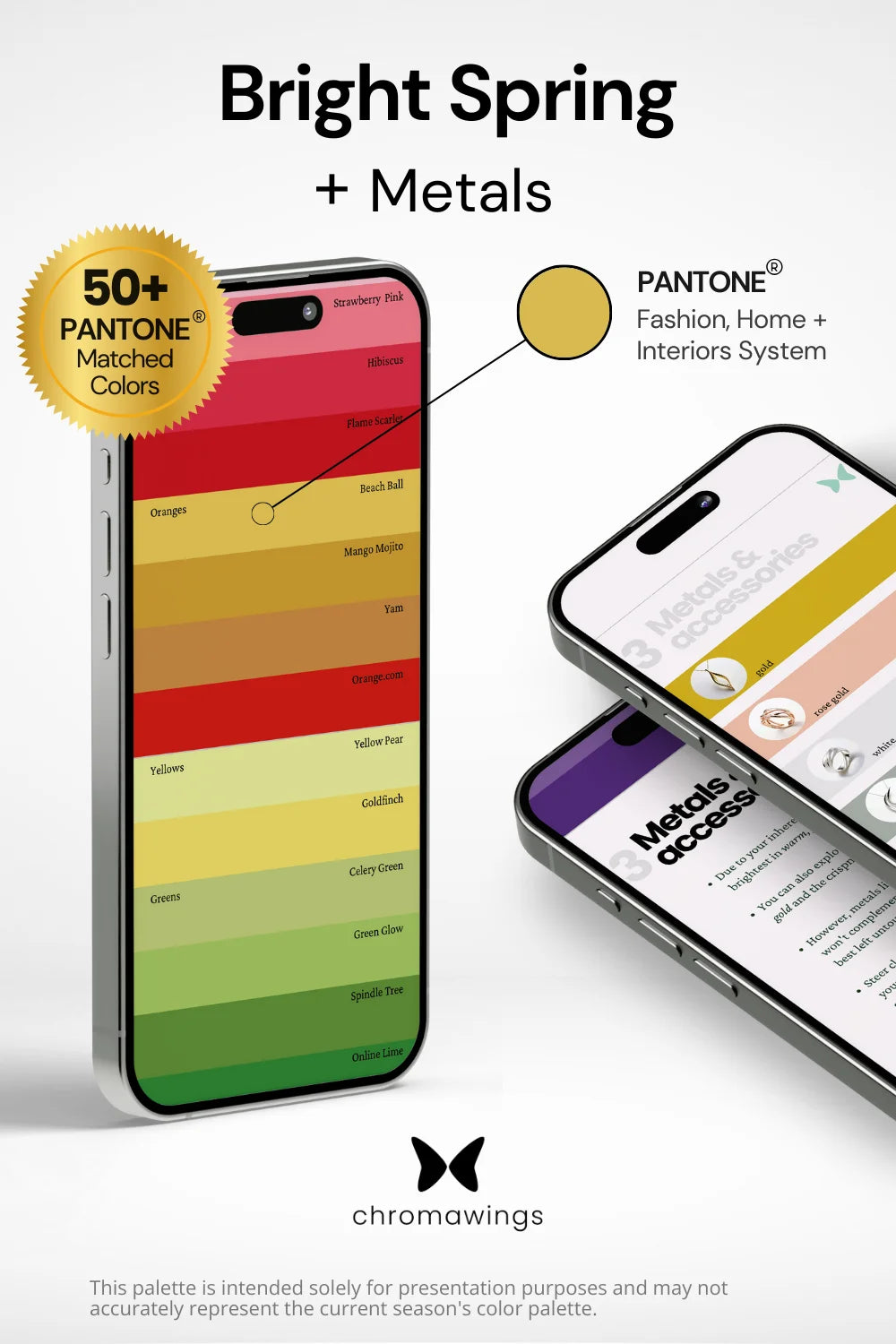 Bright Spring Color Palette displayed on iPhone, colors matching Pantone system. Right: Two phones showing metals section in PDF, bold title and Chromawings logo at bottom.