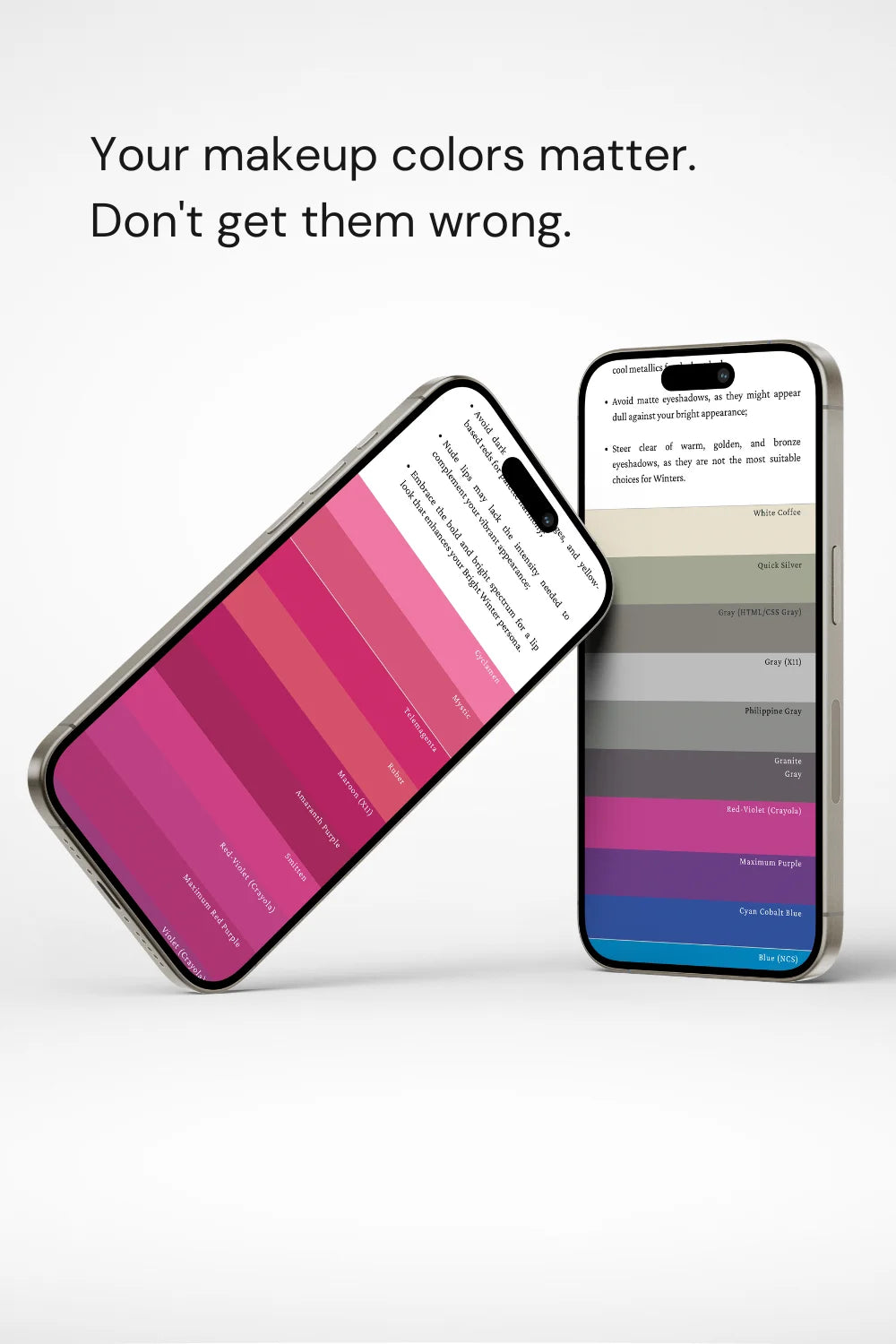 Phones displaying Bright Winter palette. Text: 'Your makeup colors matter. Don't get them wrong.