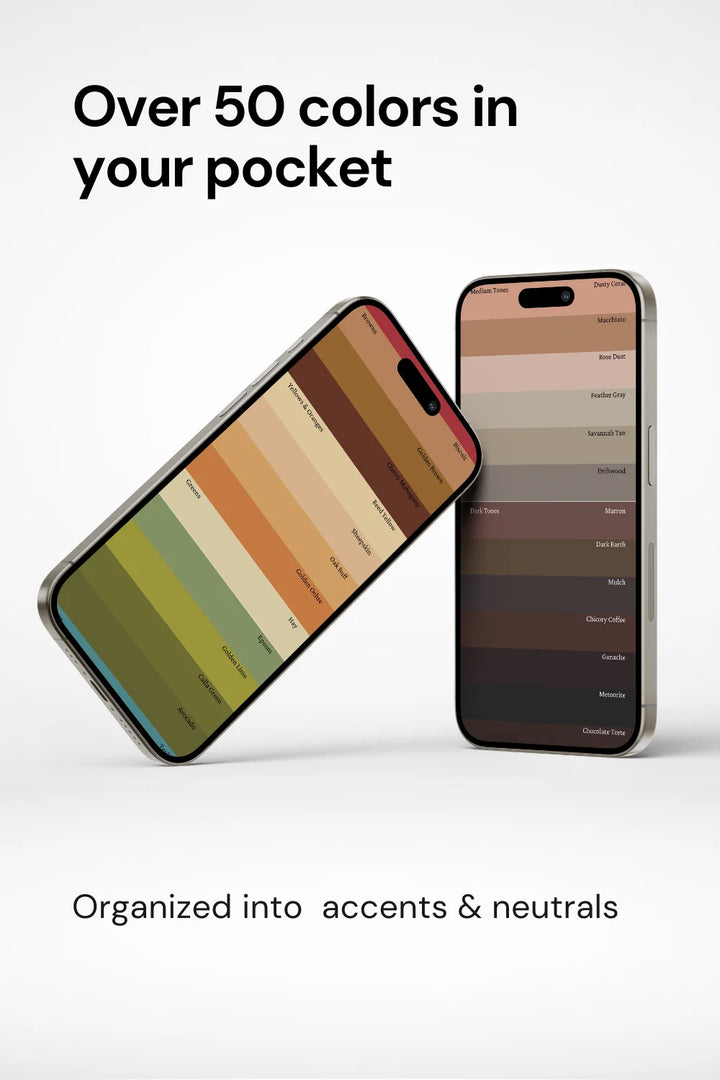 Two phones displaying actual palette colors, text above stating over 50 colors in your pocket. Phrase 'organized into accents and neutrals’ at bottom.