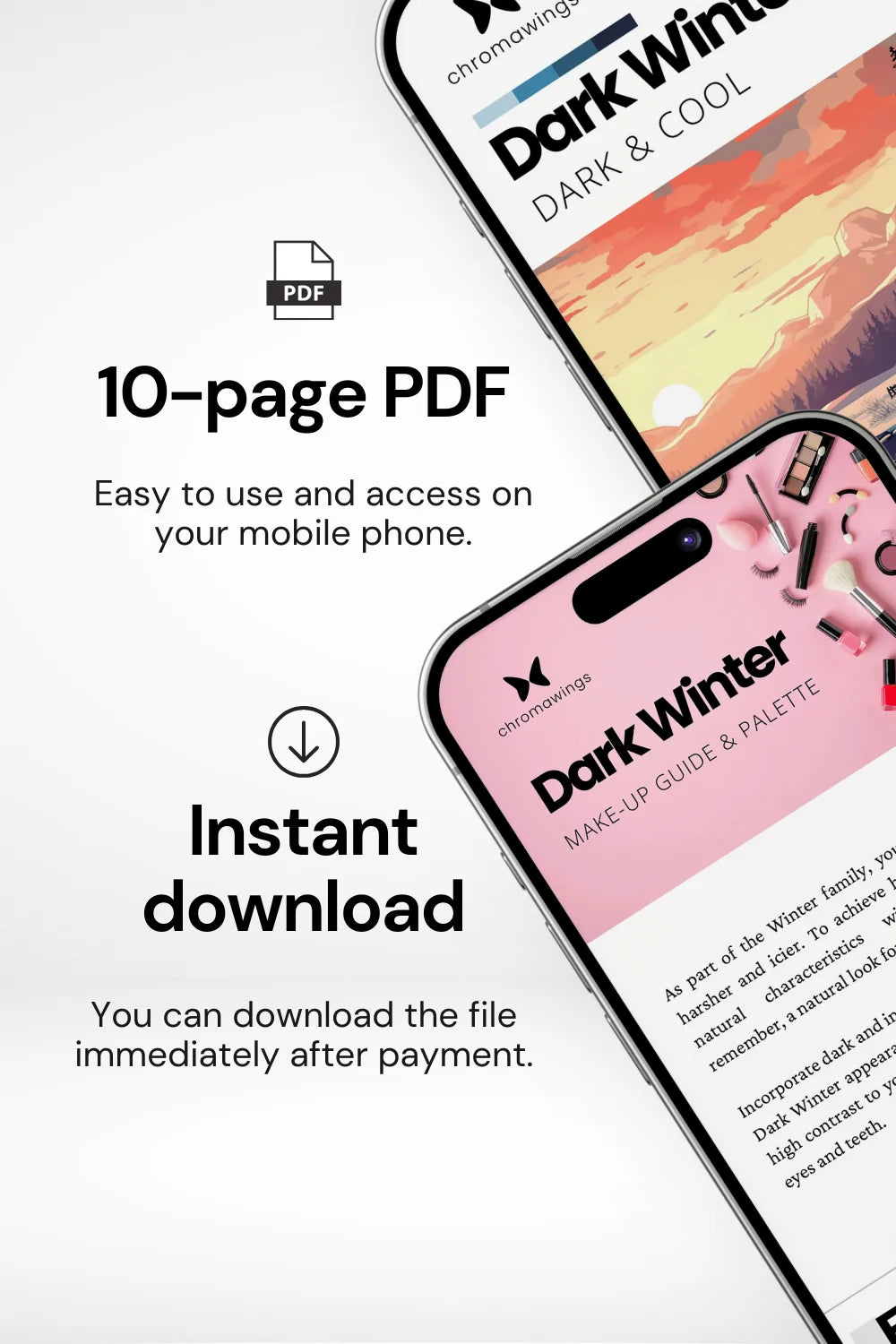 Two phones demonstrating the use of the Makeup Palette from the Dark Winter Palette Pack, with tips for matching makeup shades. Titled 'Your Ideal Makeup Shades', and a subtitle suggesting pairing with your best jewelry and accessories.