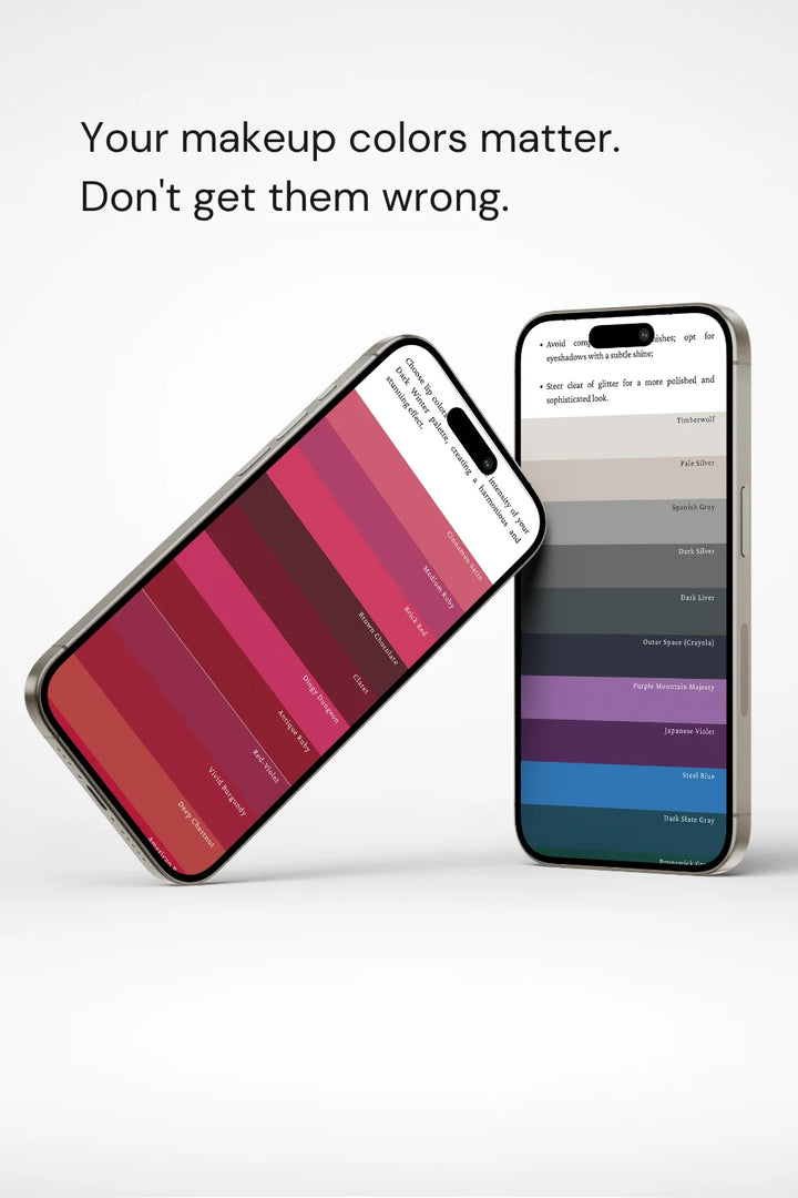 Phones displaying Dark Winter palette. Text: 'Your makeup colors matter. Don't get them wrong.