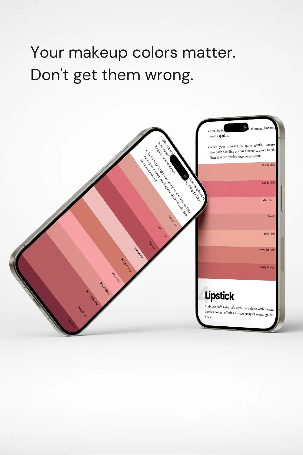 Phones displaying Soft Autumn palette. Text: 'Your makeup colors matter. Don't get them wrong.