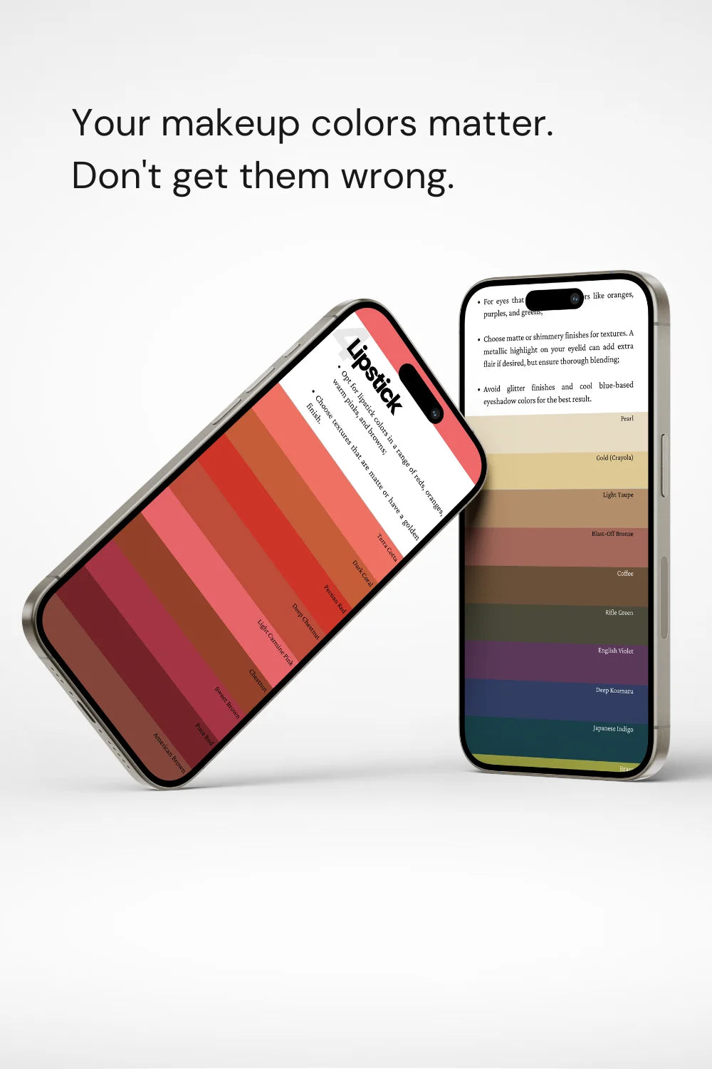 Phones displaying True Autumn palette. Text: 'Your makeup colors matter. Don't get them wrong.