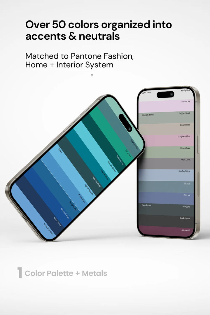 Two phones displaying actual palette colors, text above stating over 50 colors organized into accents and neutrals. Phrase 'matched to Pantone Fashion Home + Interior System’ below.